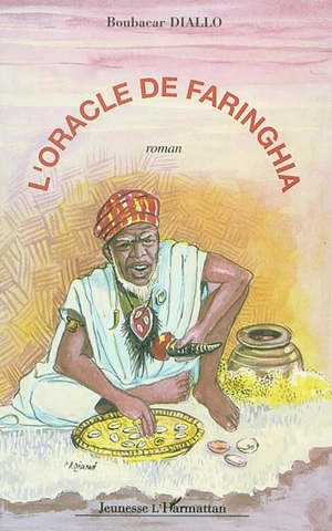 L'oracle de Faringhia - Boubacar Diallo