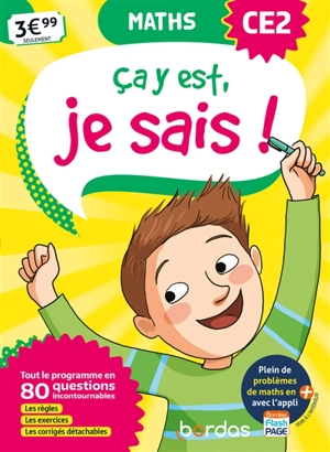 Ca y est, je sais ! maths CE2 : tout le programme en 80 questions incontournables : les règles, les exercices, les corrigés détachables - Martine Lhuaire