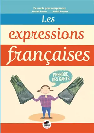 Les expressions françaises - Pascale Perrier