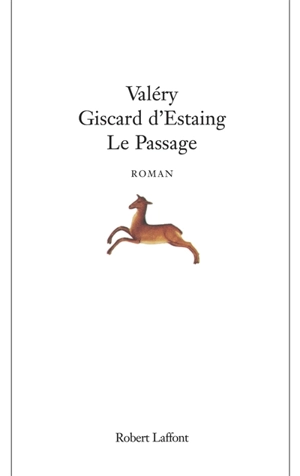 Le passage - Valéry Giscard d'Estaing