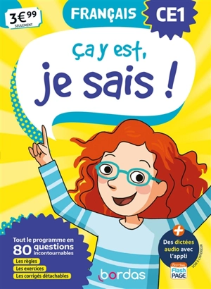 Ca y est, je sais ! français CE1 : tout le programme en 80 questions incontournables : les règles, les exercices, les corrigés détachables - Françoise Lemau