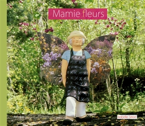 Mamie fleurs - Isabelle Simon