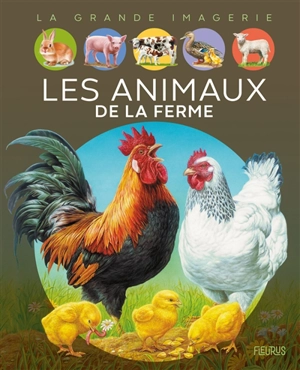 Les animaux de la ferme - Emilie Beaumont