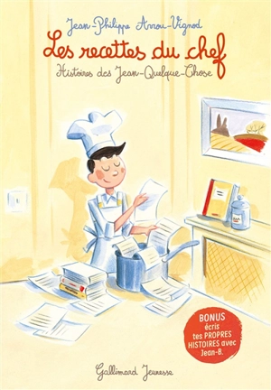 Histoires des Jean-Quelque-Chose. Les recettes du chef - Jean-Philippe Arrou-Vignod