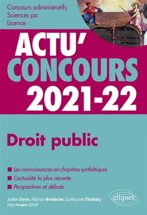 Droit public 2021-2022 : concours administratifs, Sciences Po, licence : cours et QCM - Julien Sorin