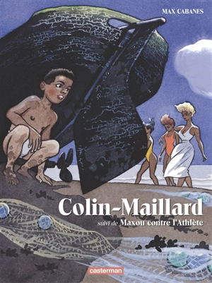 Colin-maillard. Maxou contre l'athlète - Max Cabanes