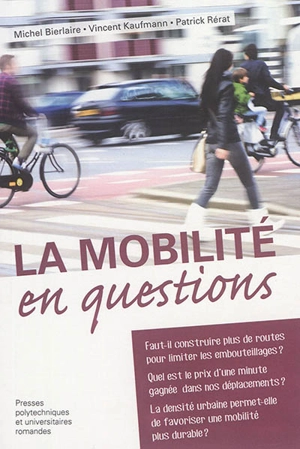 La mobilité en questions - Michel Bierlaire