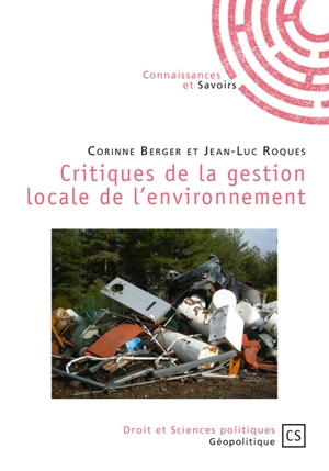 Critiques de la gestion locale de l'environnement - Corinne Berger