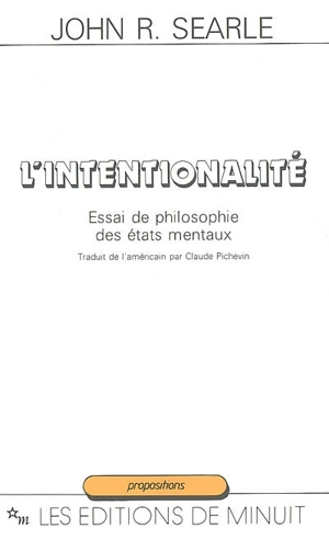 L'Intentionalité : essai de philosophie des états mentaux - John Rogers Searle