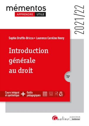 Introduction générale au droit : 2021-2022 - Sophie Druffin-Bricca