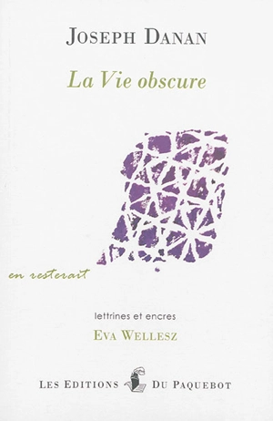 La vie obscure - Joseph Danan