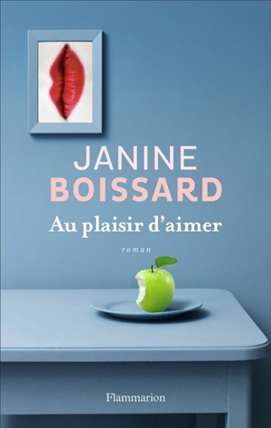 Au plaisir d'aimer - Janine Boissard