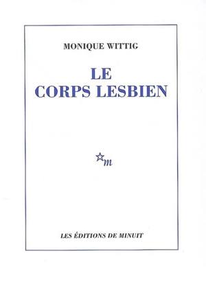 Le corps lesbien - Monique Wittig