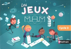 Les jeux MHM : cycle 3 - Nicolas Pinel