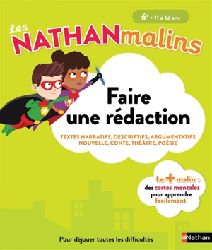 Faire une rédaction, 6e, 11 à 12 ans : écrire différents types de textes, enrichir son vocabulaire, bien présenter un texte - Armelle Vautrot-Allégret