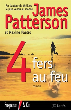 Le Women murder club. 4 fers au feu - James Patterson