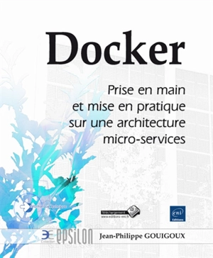 Docker : prise en main et mise en pratique sur une architecture micro-services - Jean-Philippe Gouigoux