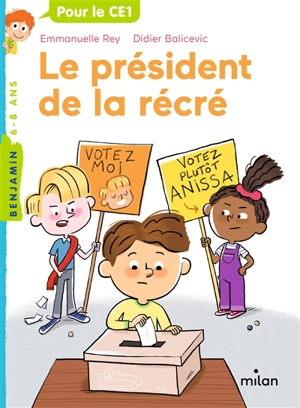 Le président de la récré - Emmanuelle Rey