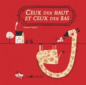 Ceux d'en haut et ceux d'en bas - Paloma Valdivia