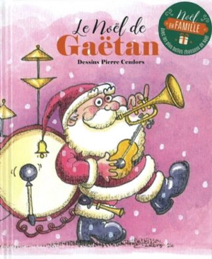 Le Noël de Gaëtan - Gaëtan