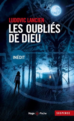 Les oubliés de Dieu - Ludovic Lancien