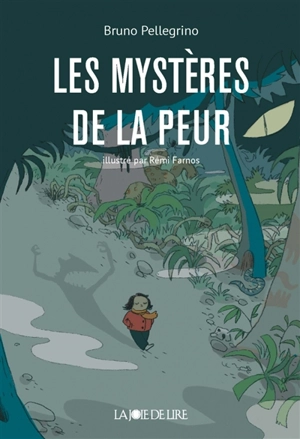 Les mystères de la peur - Bruno Pellegrino