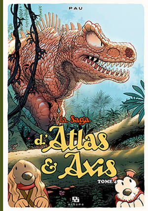 La saga d'Atlas & Axis. Vol. 4 - Pau