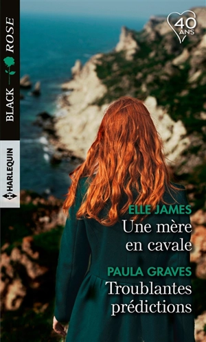 Une mère en cavale. Troublantes prédictions - Elle James