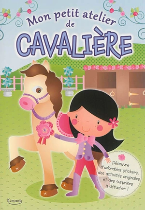 Mon petit atelier de cavalière - Sarah Eason