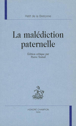 La malédiction paternelle - Nicolas-Edme Rétif de La Bretonne