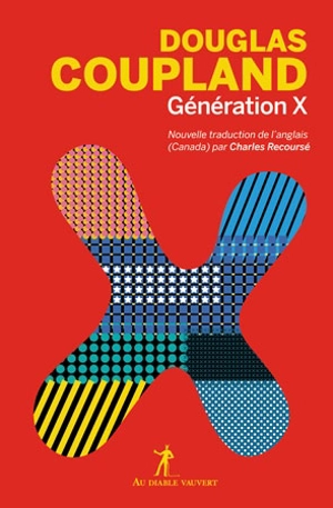 Génération X - Douglas Coupland