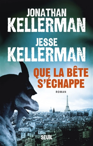 Que la bête s'échappe - Jonathan Kellerman