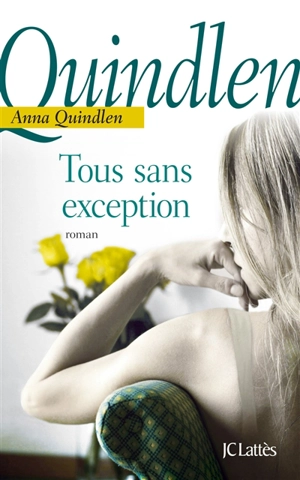 Tous sans exception - Anna Quindlen