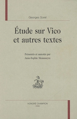 Etude sur Vico et autres textes - Georges Sorel