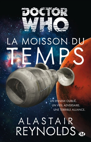 Doctor Who. La moisson du temps - Alastair Reynolds