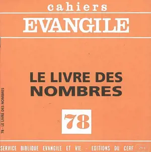 Cahiers Evangile, n° 78. Le livre des Nombres - Pierre Buis