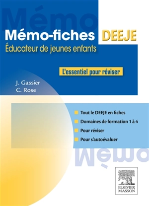 Mémo-fiches DEEJE : diplôme d'etat d'éducateur de jeunes enfants : domaines de formation 1 à 4 - Jacqueline Gassier