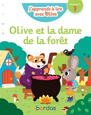 Olive et la dame de la forêt : niveau 1 - Nicole Amram