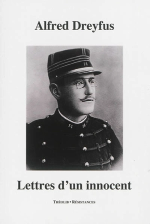 Lettres d'un innocent - Alfred Dreyfus