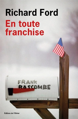 En toute franchise - Richard Ford