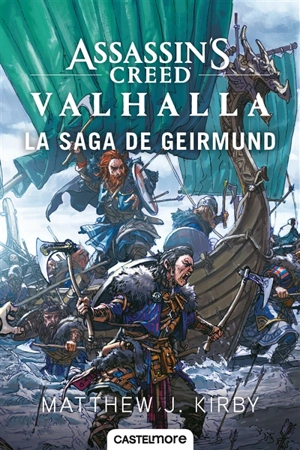 Assassin's creed Valhalla. La saga de Geirmund - Matthew J. Kirby