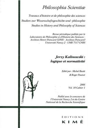 Philosophia scientiae, n° 10-1. Jerzy Kalinowski : logique et normativité