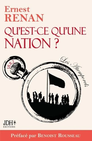 Qu'est-ce qu'une nation ? : conférence en Sorbonne, le 11 mars 1882 - Ernest Renan