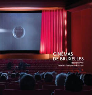 Cinémas de Bruxelles - Isabel Biver