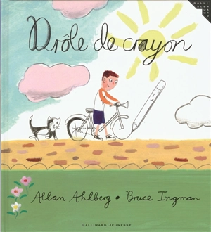 Drôle de crayon - Allan Ahlberg