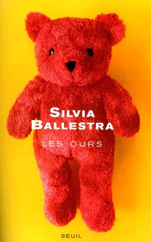 Les ours - Sylvia Ballestra