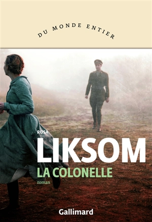 La colonelle - Rosa Liksom