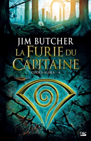 Codex Aléra. Vol. 4. La furie du capitaine - Jim Butcher