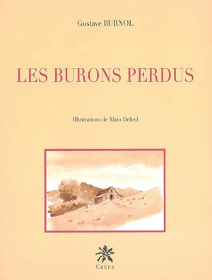 Les burons perdus - Gustave Burnol