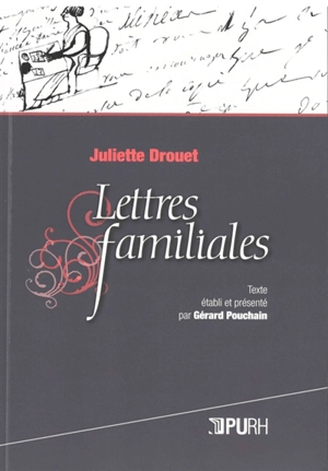 Lettres familiales - Juliette Drouet